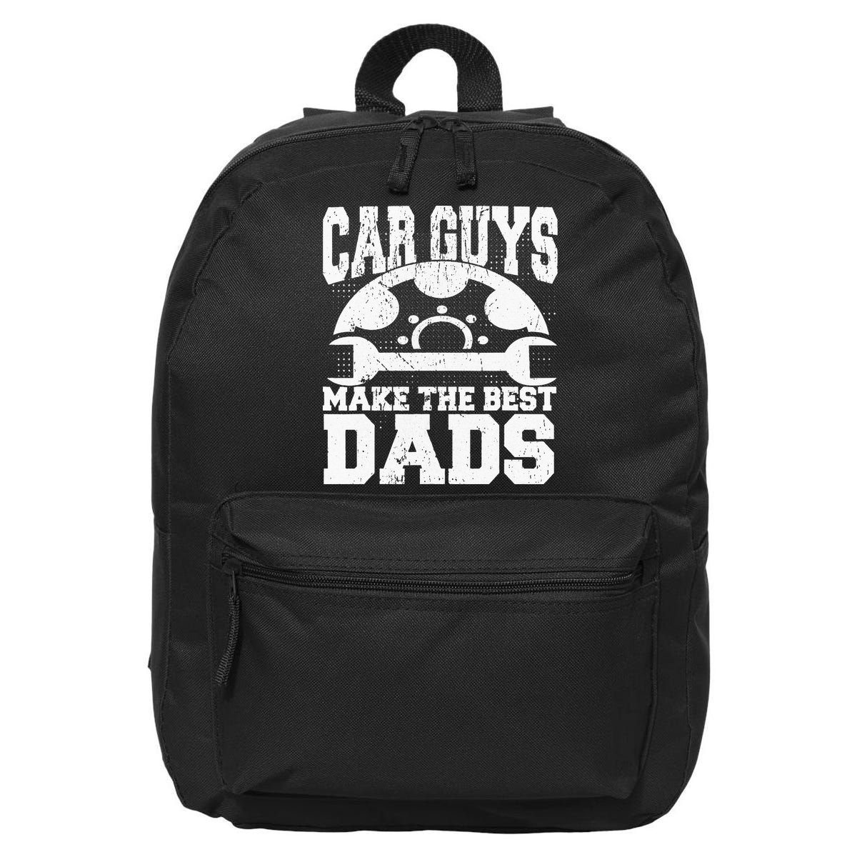 Mechanic Car Guys Make The Best Dads Fathers Day 16 in Basic Backpack