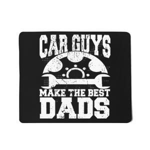 Mechanic Car Guys Make The Best Dads Fathers Day Mousepad