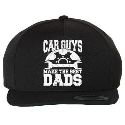 Mechanic Car Guys Make The Best Dads Fathers Day Wool Snapback Cap