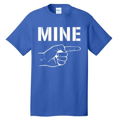 Mine Cool Gift Valentine's Day Gift Tall T-Shirt