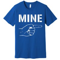 Mine Cool Gift Valentine's Day Gift Premium T-Shirt