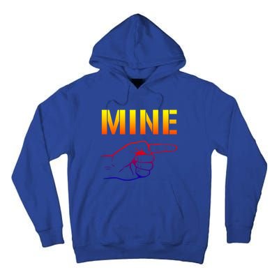 Mine Cool Gift Valentine's Day Meaningful Gift Tall Hoodie