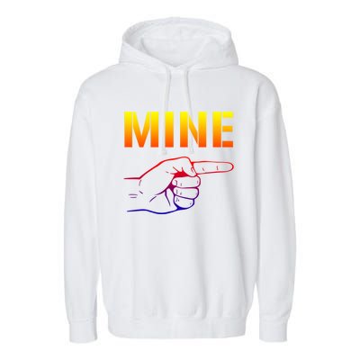 Mine Cool Gift Valentine's Day Meaningful Gift Garment-Dyed Fleece Hoodie