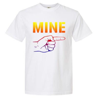 Mine Cool Gift Valentine's Day Meaningful Gift Garment-Dyed Heavyweight T-Shirt