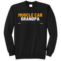 Muscle Car Grandpa For Vintage Car Lovers Sweatshirt