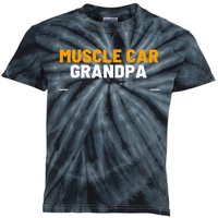 Muscle Car Grandpa For Vintage Car Lovers Kids Tie-Dye T-Shirt