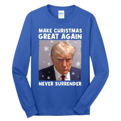 Make Christmas Great Again Trump Mug Shot Never Surrender Gift Tall Long Sleeve T-Shirt