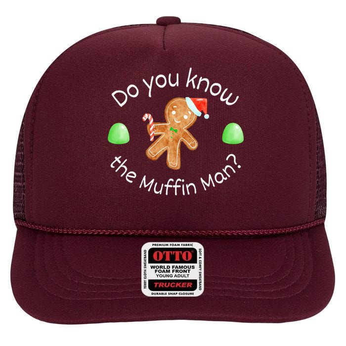 Merry Christmas Gingerbread Do You Know The Muffin Man High Crown Mesh Back Trucker Hat