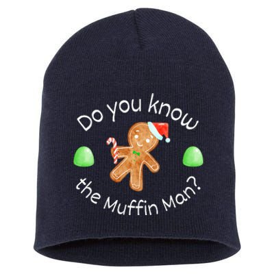 Merry Christmas Gingerbread Do You Know The Muffin Man Short Acrylic Beanie