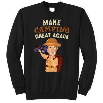 Make Camping Great Again Trump President Camper Funny Gift Sweatshirt