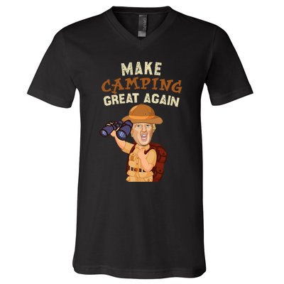 Make Camping Great Again Trump President Camper Funny Gift V-Neck T-Shirt