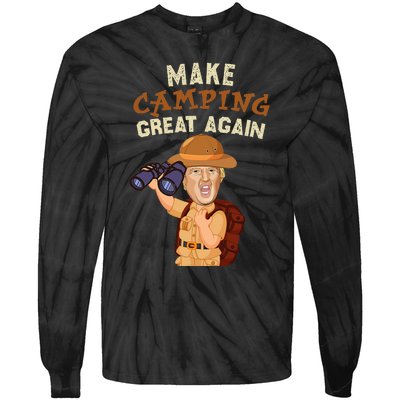 Make Camping Great Again Trump President Camper Funny Gift Tie-Dye Long Sleeve Shirt