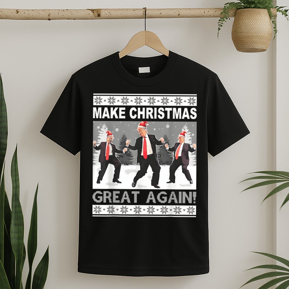 Make Christmas Great Again Trump Dancing T-Shirt