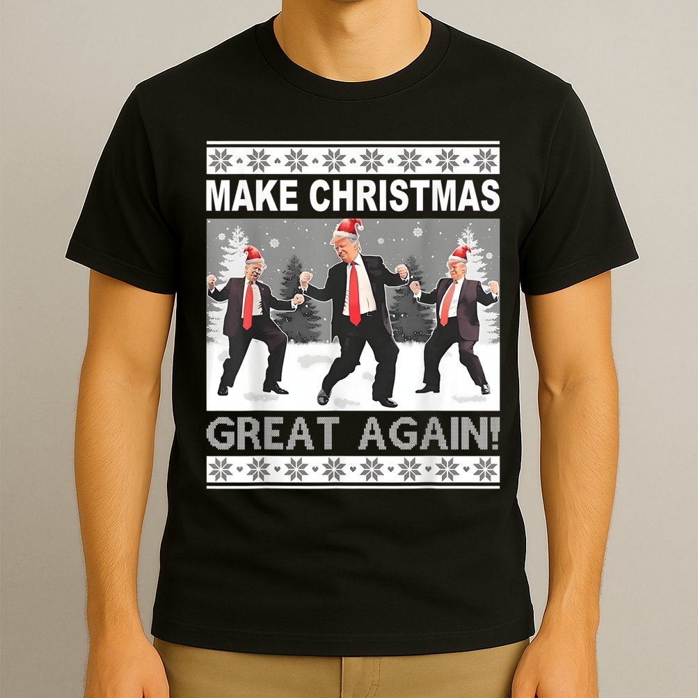Make Christmas Great Again Trump Dancing T-Shirt