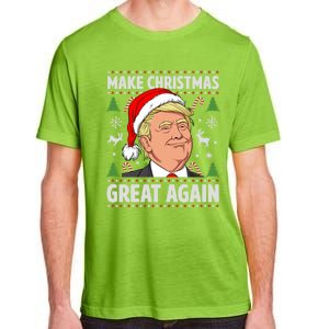 Make Christmas Great Again Funny Trump Ugly Christmas Gift Adult ChromaSoft Performance T-Shirt