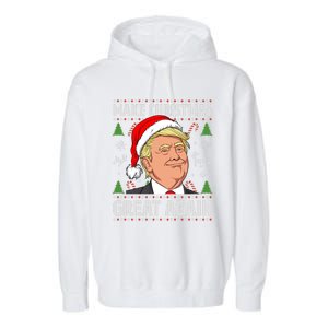 Make Christmas Great Again Funny Trump Ugly Christmas Gift Garment-Dyed Fleece Hoodie