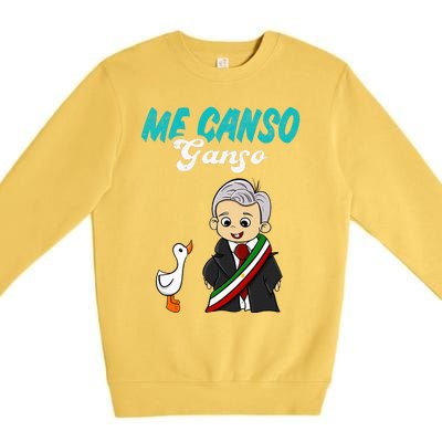 Me Canso Ganso Baby Amlo Cute Lopez Obrador Mexico Premium Crewneck Sweatshirt