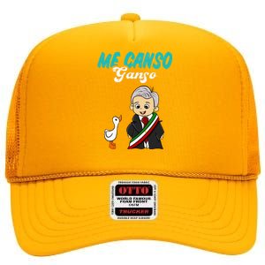 Me Canso Ganso Baby Amlo Cute Lopez Obrador Mexico High Crown Mesh Back Trucker Hat