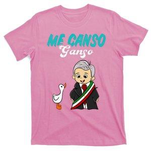 Me Canso Ganso Baby Amlo Cute Lopez Obrador Mexico T-Shirt