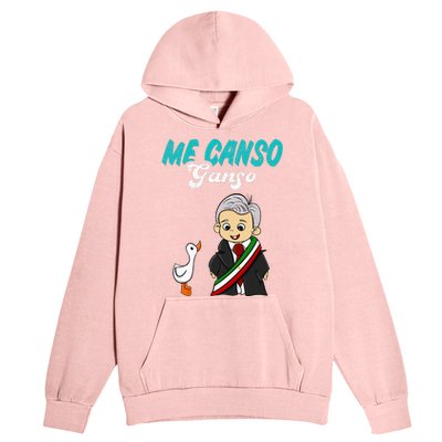 Me Canso Ganso Baby Amlo Cute Lopez Obrador Mexico Urban Pullover Hoodie