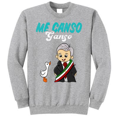 Me Canso Ganso Baby Amlo Cute Lopez Obrador Mexico Sweatshirt