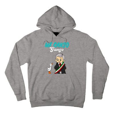 Me Canso Ganso Baby Amlo Cute Lopez Obrador Mexico Tall Hoodie