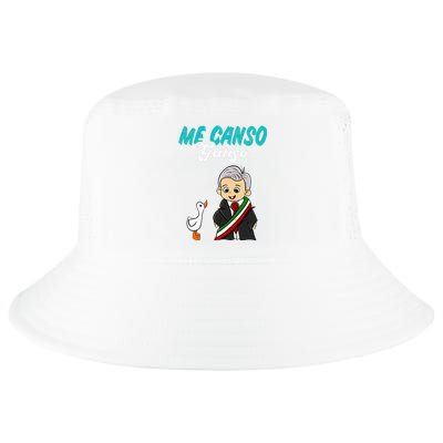 Me Canso Ganso Baby Amlo Cute Lopez Obrador Mexico Cool Comfort Performance Bucket Hat