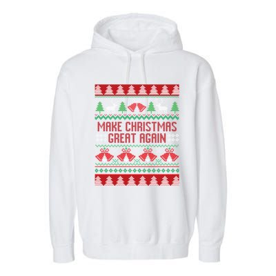 Make Christmas Great Again Funny Trump Ugly Christmas Gift Garment-Dyed Fleece Hoodie