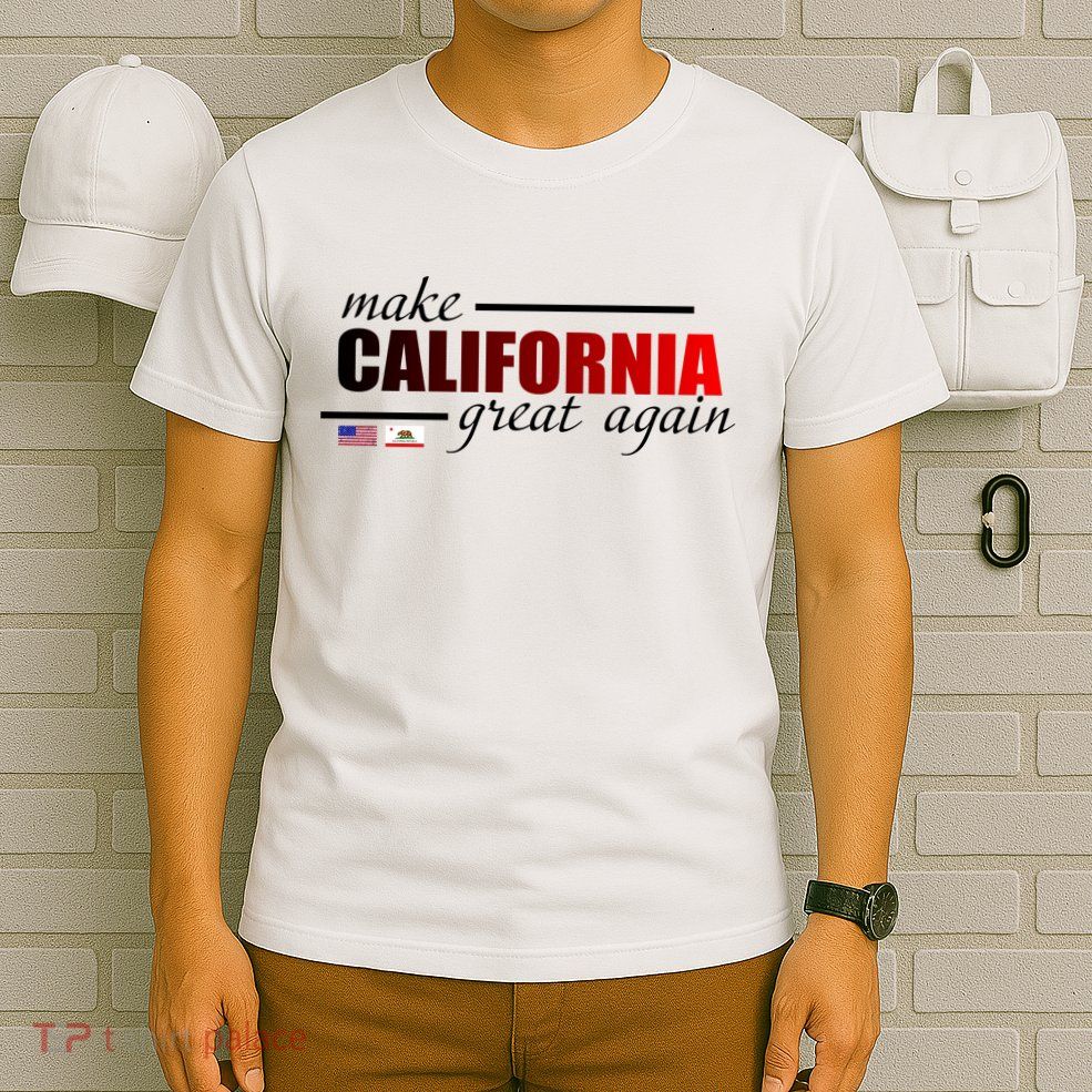 Make California Great Again T-Shirt