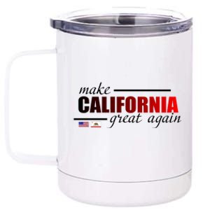 Make California Great Again 12 oz Stainless Steel Tumbler Cup