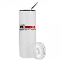 Make California Great Again Stainless Steel Tumbler