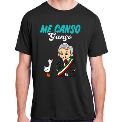 Me Canso Ganso Baby Amlo Cute Lopez Obrador Mexico Adult ChromaSoft Performance T-Shirt