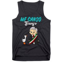 Me Canso Ganso Baby Amlo Cute Lopez Obrador Mexico Tank Top