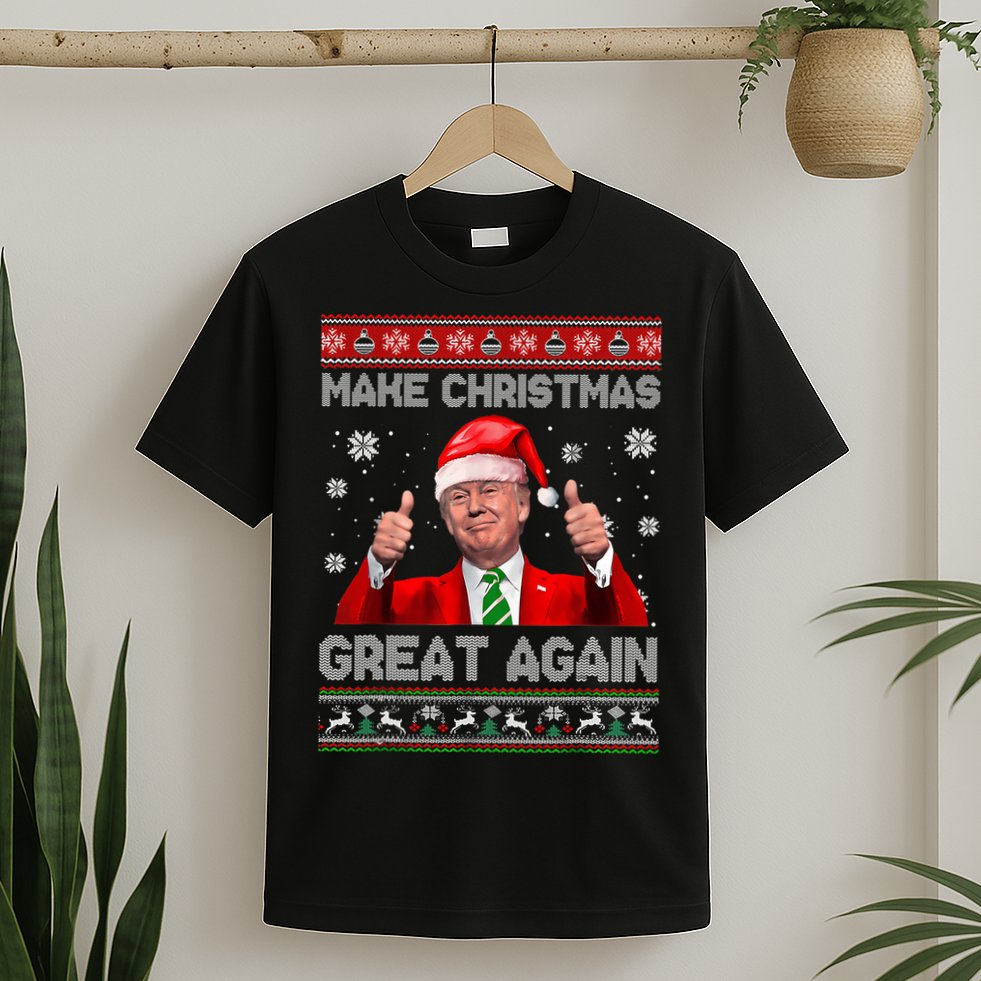 Make Christmas Great Again Ugly Xmas Funny Trump T-Shirt