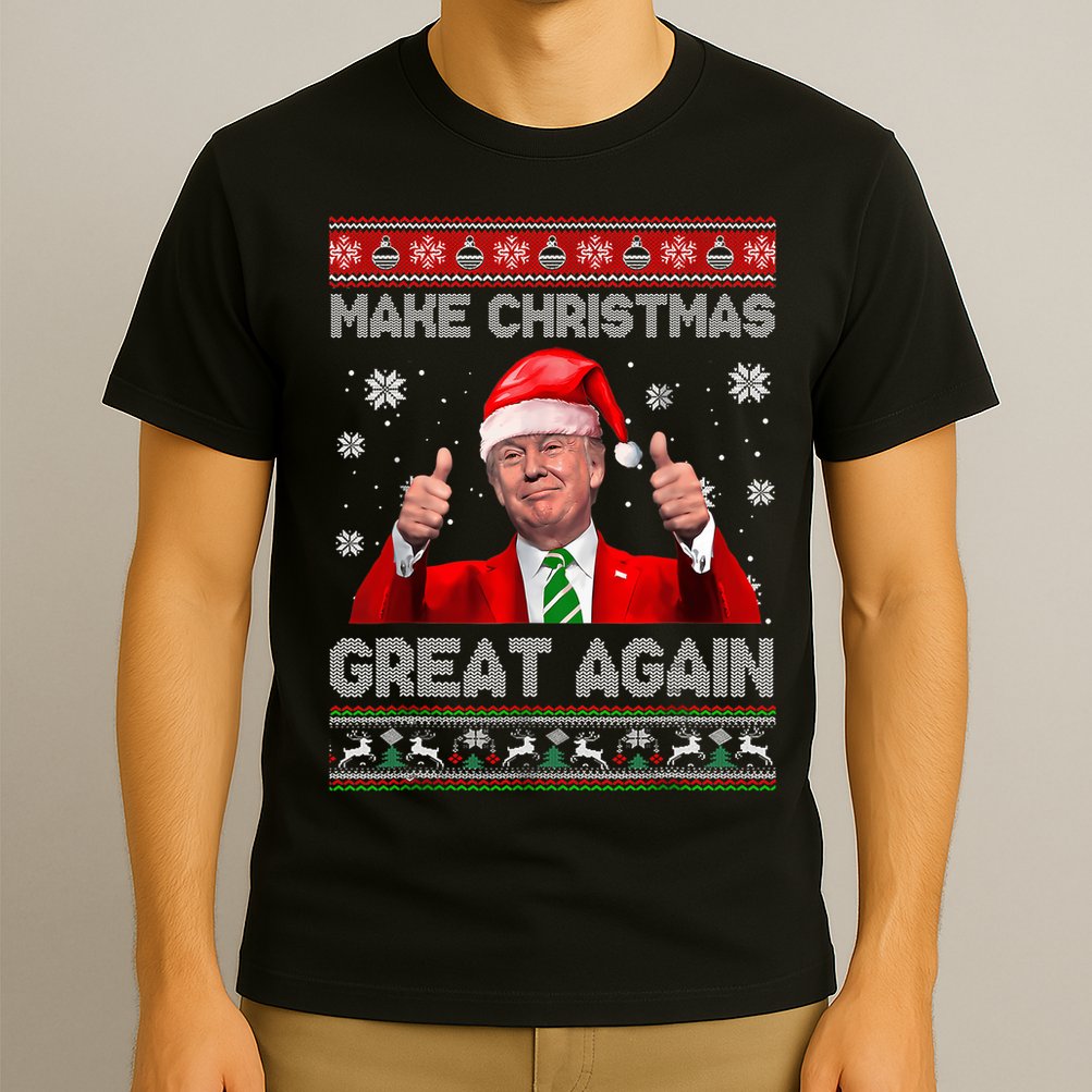 Make Christmas Great Again Ugly Xmas Funny Trump T-Shirt
