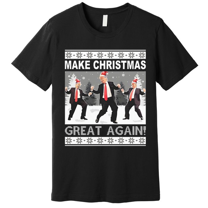 Make Christmas Great Again Trump Dancing Sweatshirt Premium T-Shirt