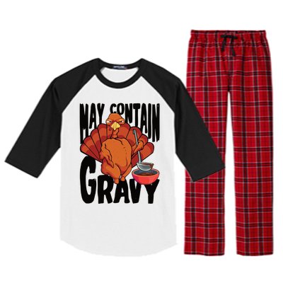 May Contain Gravy Funny Thanksgiving Turkey Feast Gift Raglan Sleeve Pajama Set