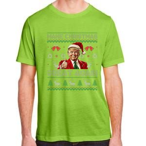 Make Christmas Great Again Ugly Sweaters Santa Trump Xmas Adult ChromaSoft Performance T-Shirt