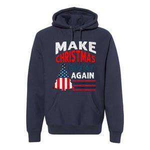 Make Christmas Great Again. Funny Xmas Premium Hoodie