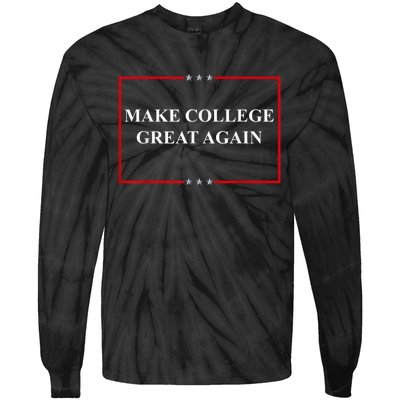 Make College Great Again Tie-Dye Long Sleeve Shirt