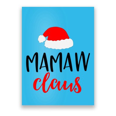 Mamaw Claus Gift Funny Christmas Pajamas Pjs Grandma Gift Poster