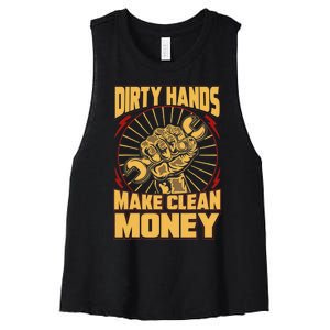 Mechanic Car Guy Dirty Hands Make Clean Money Women's Racerback Cropped Tank