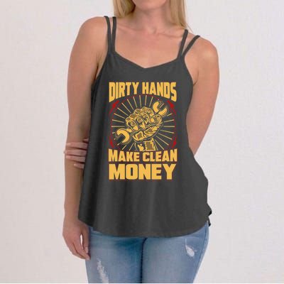 Mechanic Car Guy Dirty Hands Make Clean Money Women's Strappy Tank