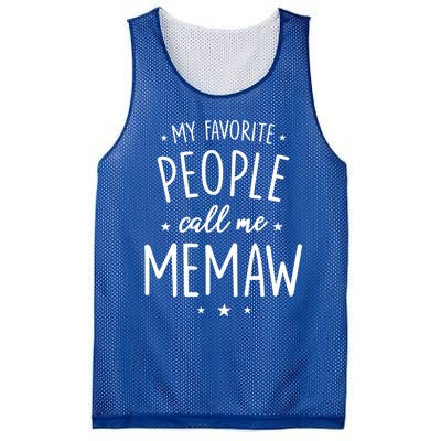 Memaw Cute Gift: My Favorite People Call Me Memaw Gift Mesh Reversible Basketball Jersey Tank