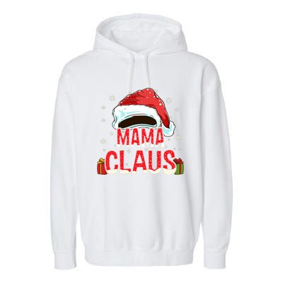 Mama Claus Group Funny Gift Matching Family Christmas Meaningful Gift Garment-Dyed Fleece Hoodie