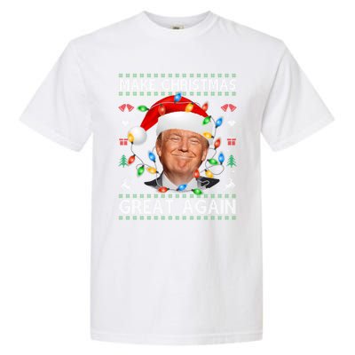 Make Christmas Great Again Funny Trump Ugly Christmas Gift Garment-Dyed Heavyweight T-Shirt