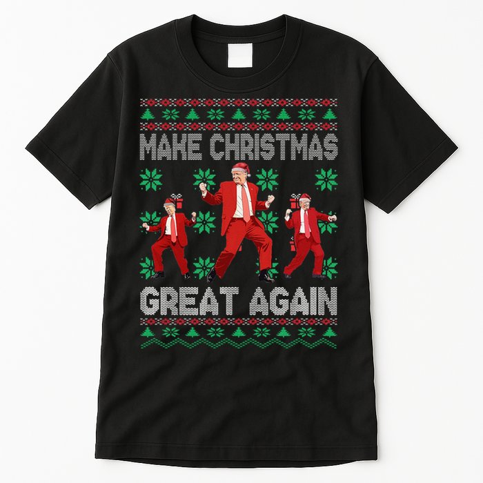 Make Christmas Great Again Santa Trump Dance Ugly Sweater Gift Tall T-Shirt