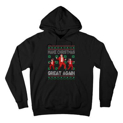 Make Christmas Great Again Santa Trump Dance Ugly Sweater Gift Tall Hoodie