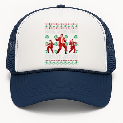 Make Christmas Great Again Santa Trump Dance Ugly Sweater Gift Trucker Hat