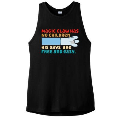 Magic Claw Has No Children His Days Are Free And Wasy Ladies PosiCharge Tri-Blend Wicking Tank